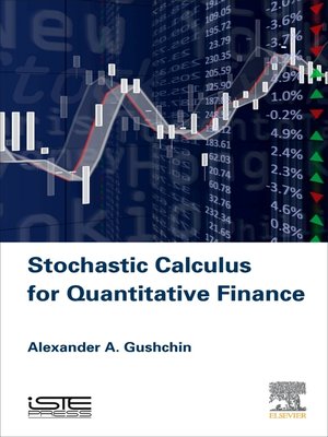 cover image of Stochastic Calculus for Quantitative Finance